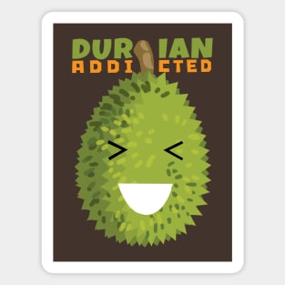 Durian Addicted Magnet